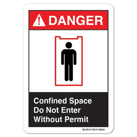 Signmission ANSI Confined Space Do Not Enter W/O Permit, W/ Graphic 14in X 10in Rigid Plastic, 1014-L-19815 OS-DS-P-1014-L-19815